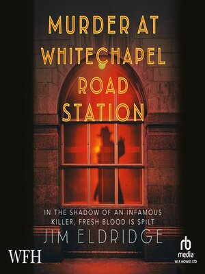 cover image of Murder at Whitechapel Road Station